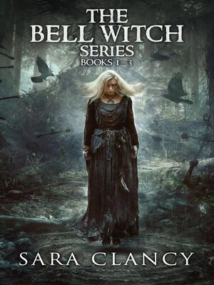 cover image of The Bell Witch Series Books 1-3